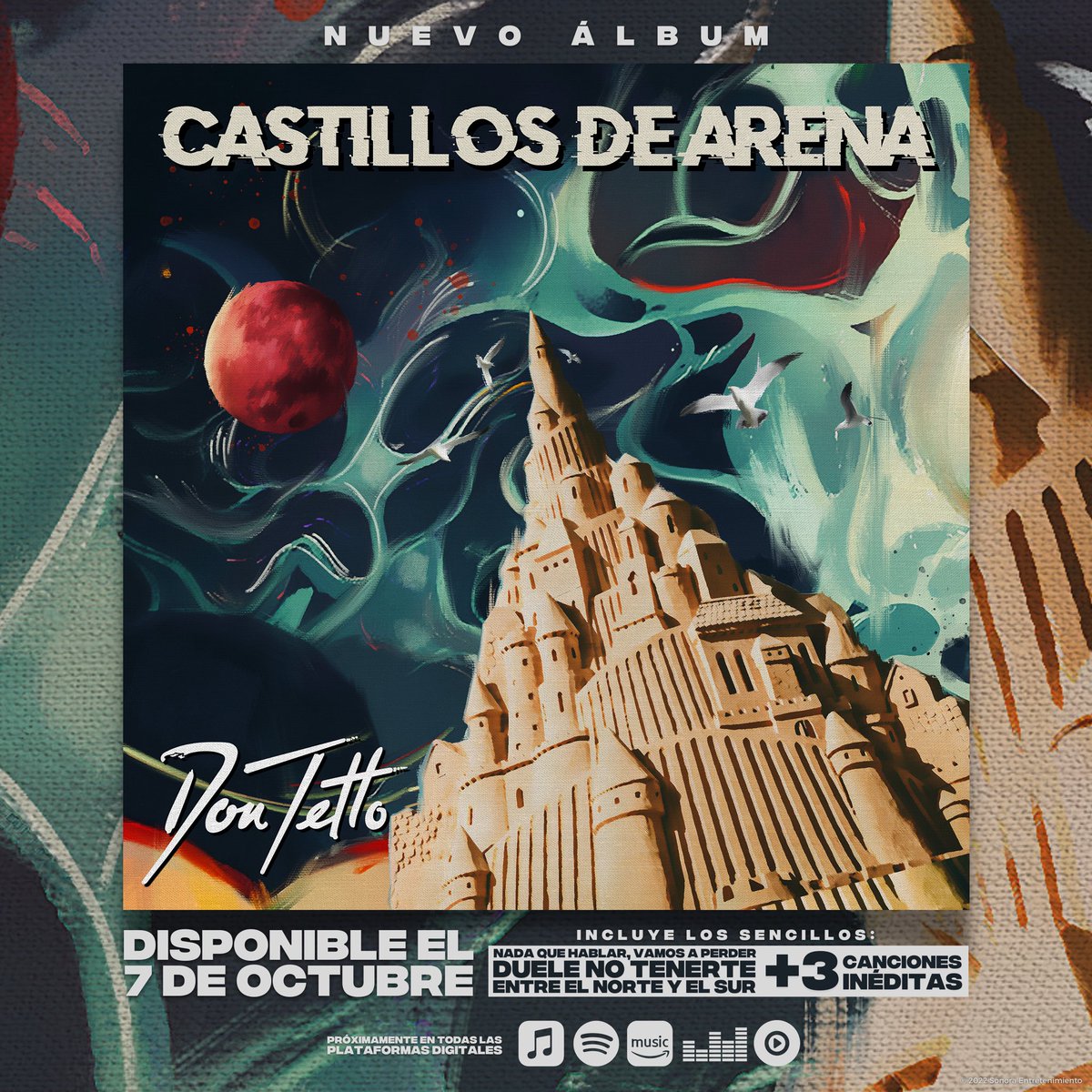 DONTETTO's tweet photo. Presentamos nuestro nuevo álbum #CastillosDeArena 🌒 disponible este 7 de octubre en todas las plataformas digitales. https://t.co/Qirj4660Ob