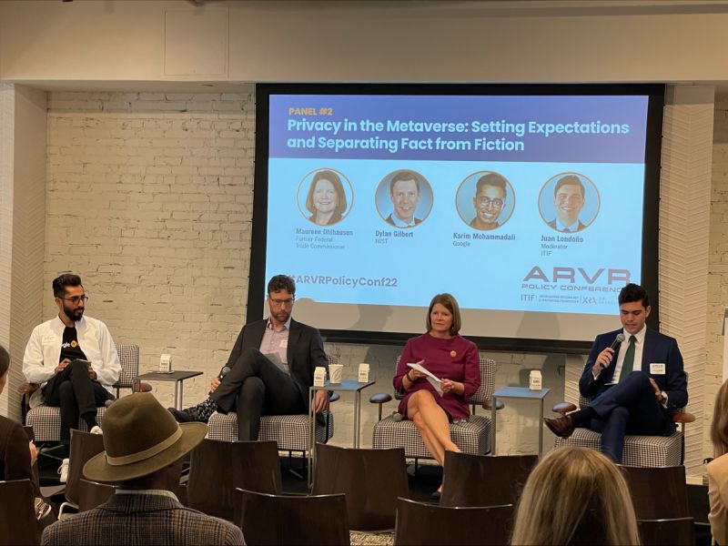 Second Panel Discussion: 'Privacy in the Metaverse: Setting Expectations and Separating Fact from Fiction' Panelists: @M_Ohlhausen @bakerbotts Dylan Gilbert @NISTcyber @NIST Karim Mohammadali @googlepubpolicy mod. @JuanMLondonoR @ITIFdc @XRAssociation #ARVRPolicyConf22