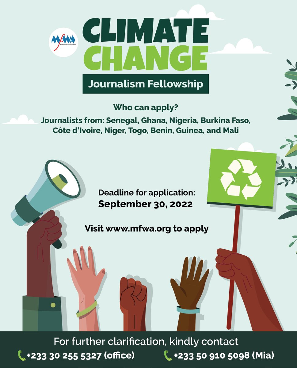 .<a href="/TheMFWA/">Media Foundation for West Africa</a> is calling for application to a six-month residential and non-residential Climate Change Journalism Fellowship aimed at building a pool of young West African journalists skilled in producing impactful reports on climate change. Apply here:
bit.ly/3Bisfli