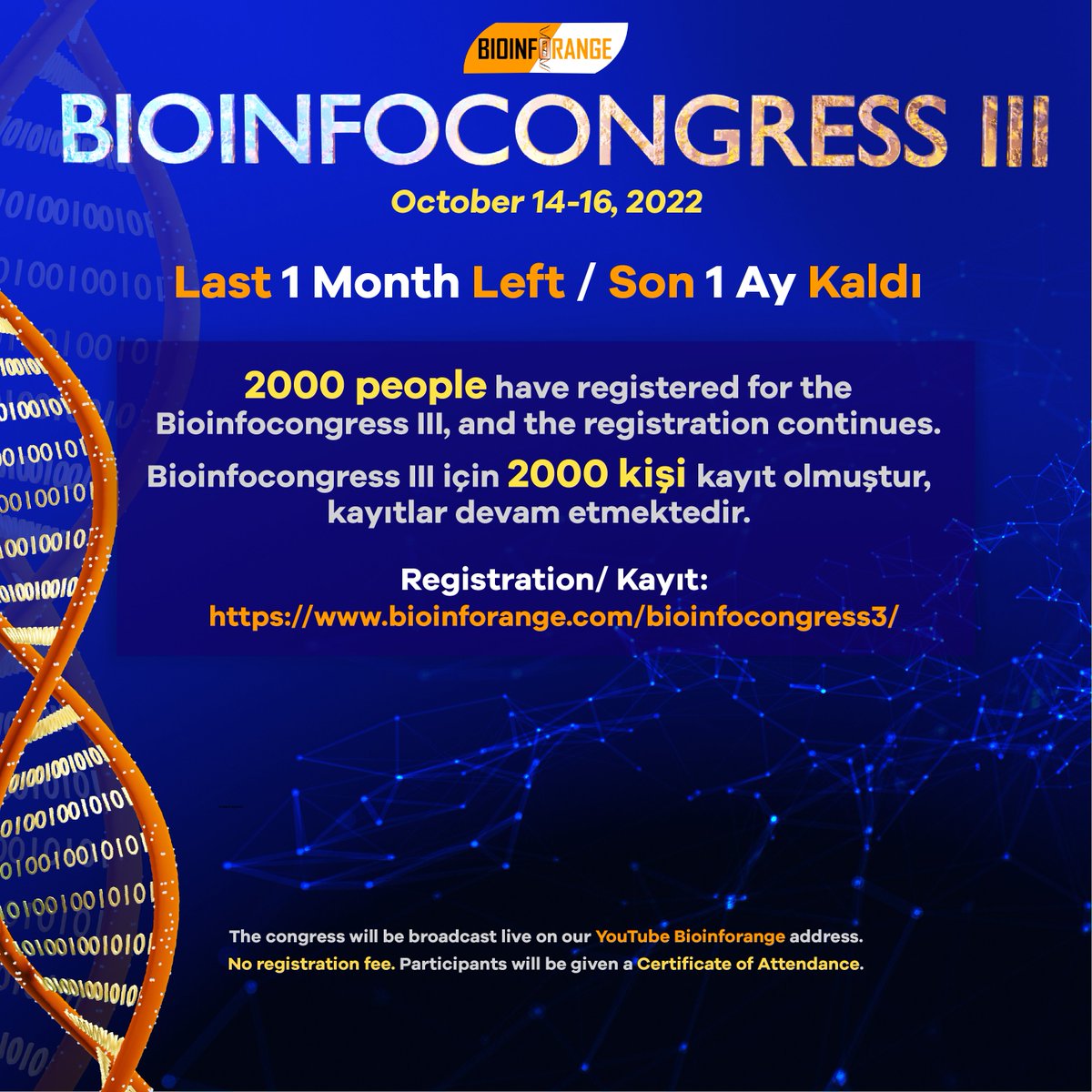 bioinforange's tweet image. 2000 people have registered for the #Bioinfocongress III, and the registration continues.

#Bioinfocongress III için 2000 kişi kayıt olmuştur, kayıtlar devam etmektedir.

Registration/Kayıt : bioinforange.com/bioinfocongres…
