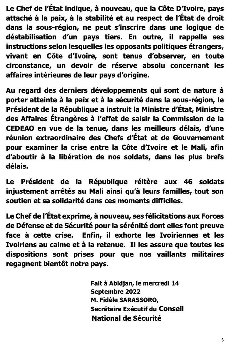 Kandia Kamissoko Camara (@kandiacamara_of) on Twitter photo Le Président de la République <a href="/AOuattara_PRCI/">Alassane Ouattara</a> a présidé, ce mercredi 14 septembre 2022, une réunion extraordinaire du Conseil National de Sécurité sur la situation des 46 soldats ivoiriens encore détenus au Mali.
Ci-dessous le communiqué Le Président de la République <a href="/AOuattara_PRCI/">Alassane Ouattara</a> a présidé, ce mercredi 14 septembre 2022, une réunion extraordinaire du Conseil National de Sécurité sur la situation des 46 soldats ivoiriens encore détenus au Mali.
Ci-dessous le communiqué