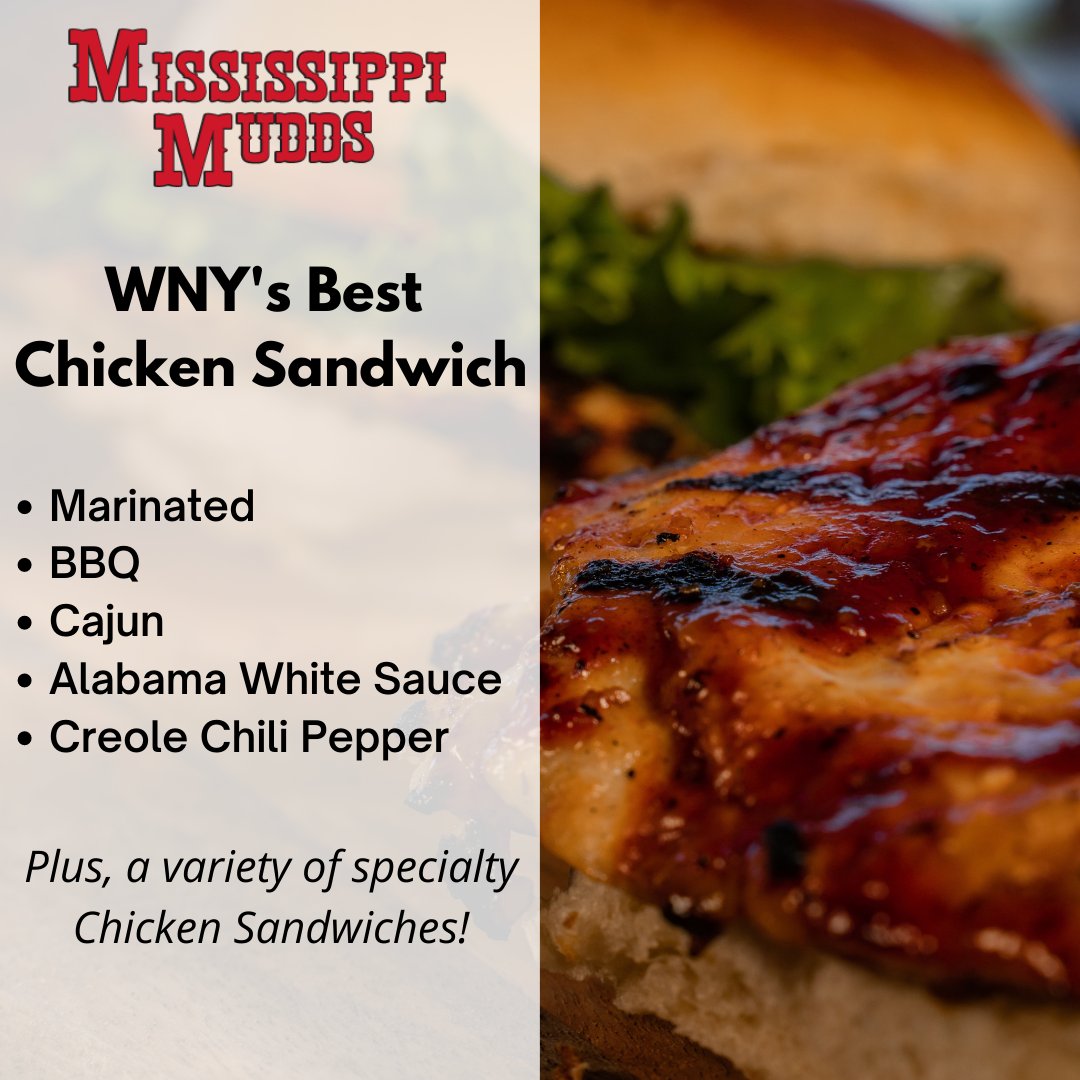 mississippimudd's tweet photo. Don't miss your chance to get WNY's Best Chicken Sandwich this season! With so many options, we're sure you'll find something you love! 

#WNY #ChickenSandwich #ATreatToComeAndEat #MississippiMudds https://t.co/rpD2etI7xM