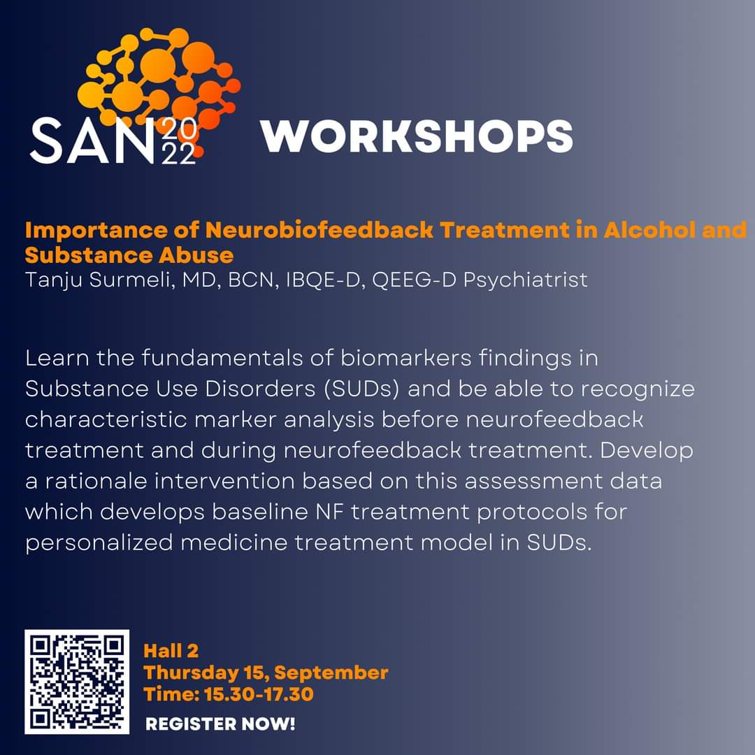 #SAN2022 #finalcountdown!
One day to go!

Importance of Neurobiofeedback Treatment in Alcohol and Substance Abuse Workshop tomorrow, ⏰15:30 !

Register #NOW👇
register.nbevents.gr/san2022worksho…