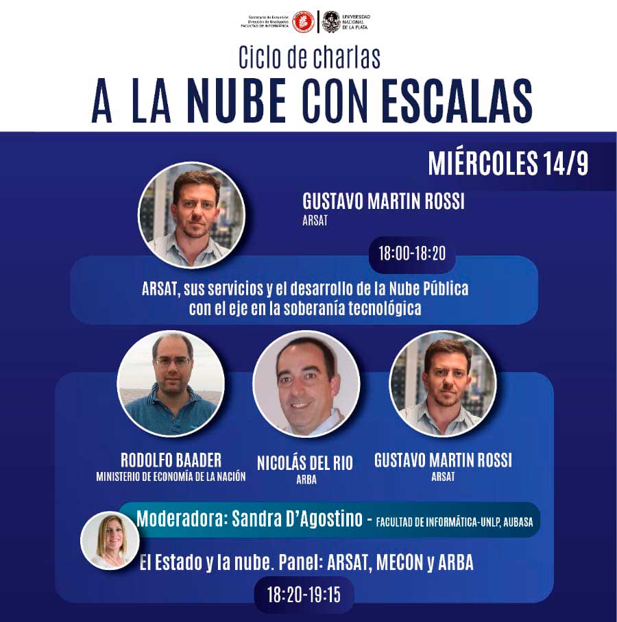 ARSATSA's tweet photo. Hoy a las 18hs participamos en el ciclo de charlas "A La Nube con Escalas", organizado por @InformaticaUNLP. Nuestro #EquipoArsat está presente para exponer en el panel "Los Estados y la nube".
Transmisión en vivo👉https://t.co/RA4skHGq5Y https://t.co/O7bMw4Ryyb