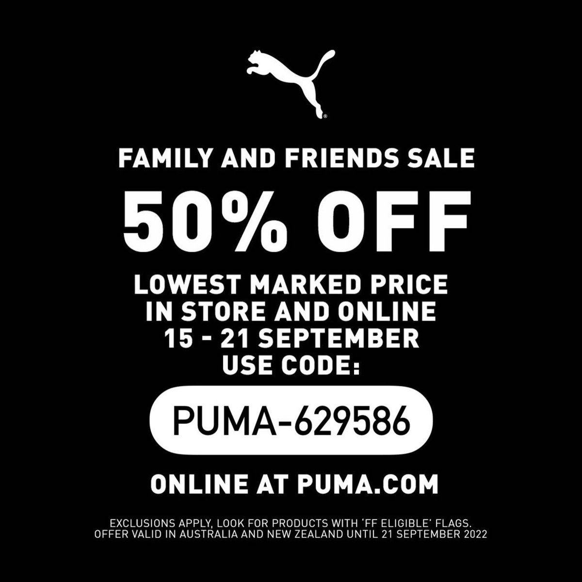It is fam &amp; friends time at PUMA🤩 head to the PUMA website and enter code PUMA-629586 for 50% off 🙈 ends September 21. Go wild 🔥 #PUMA #SALE
