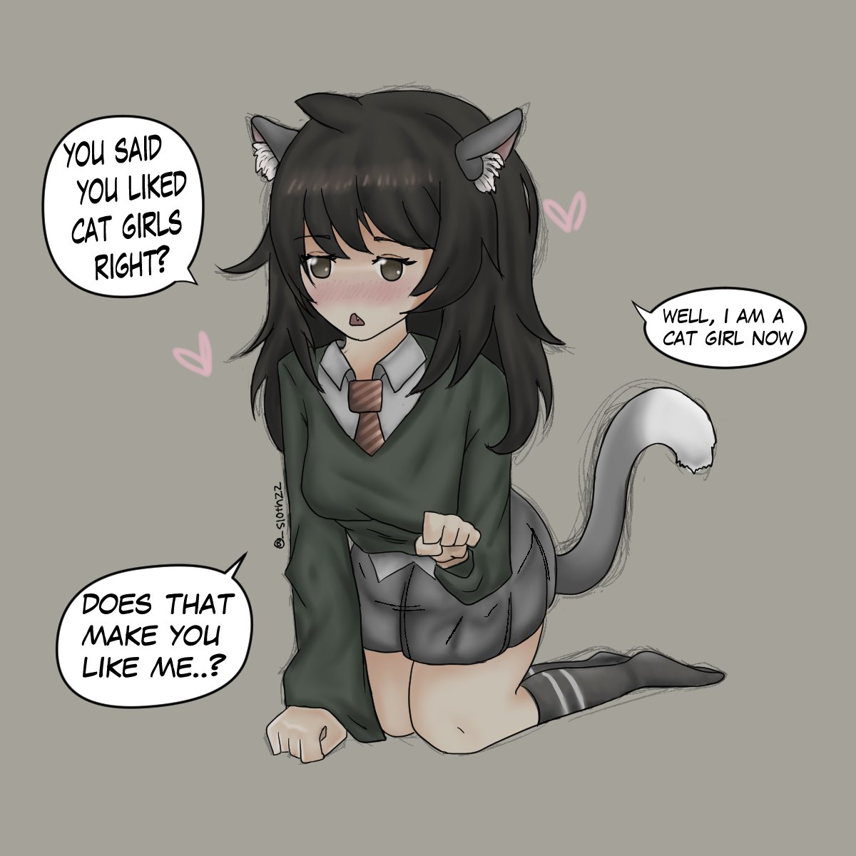 You said you like cat girls right? 