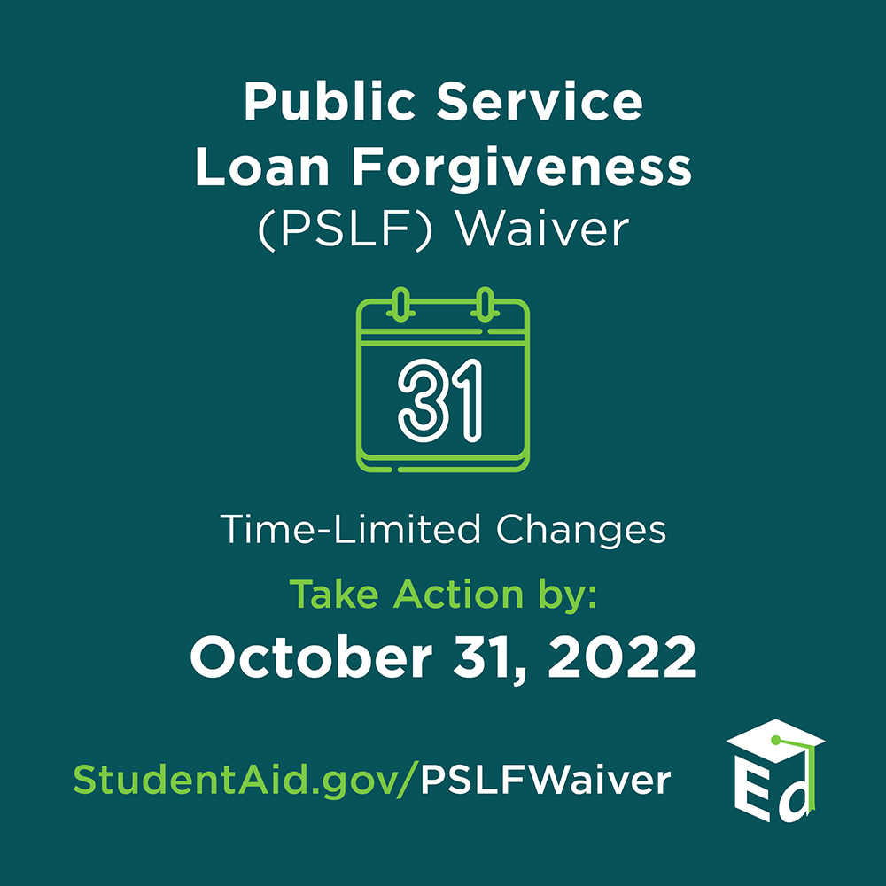 Public Service Loan Forgiveness borrowers: Now through October 31, 2022, you may be able to receive credit for student loan payments that previously did not qualify for PSLF. Learn more & submit your PSLF application: StudentAid.gov/PSLFWaiver