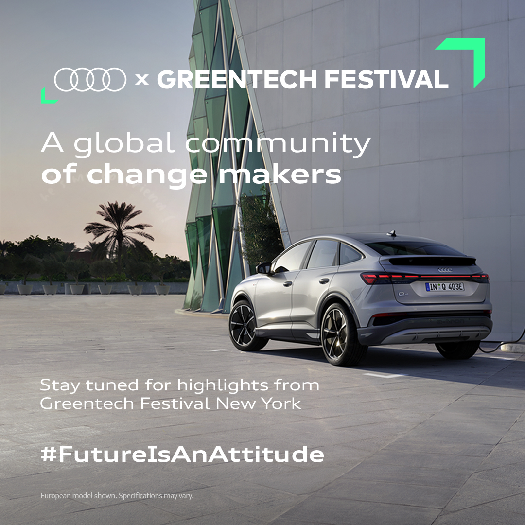 From New York to the world. This September, @greentech_fest is going global. Stay tuned for highlights as we put the spotlight on sustainable progress. #FutureIsAnAttitude #Audi #GreentechFestival #GreentechFest #eMobility #CelebrateChange