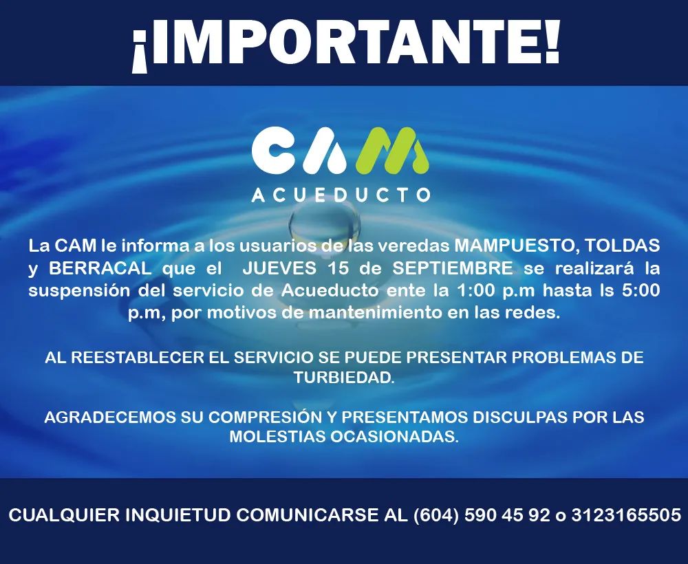 acueductocam's tweet photo. ¡ATENCIÓN!
Debido a mantenimiento en las redes de Acueducto, mañana se presentarán cortes del servicio de 1:00 p.m a 5:00 p.m, en las veredas MAMPUESTO, TOLDAS y BERRACAL.

Presentamos disculpas por las molestias ocasionadas.

 #CorteDeAgua #agua #Acueducto #rionegro #guarne https://t.co/8vAewBWa4L