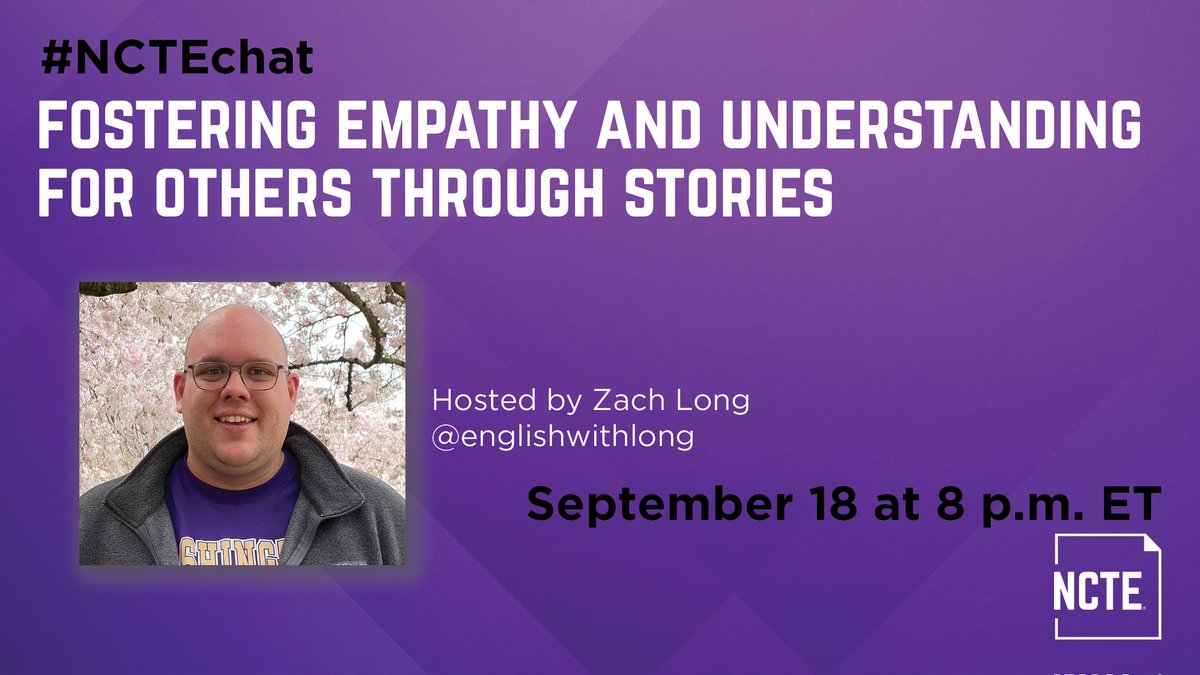 Join us Sept. 18, 8 p.m. ET for #NCTEchat to kick off #BannedBooksWeek. NCTE member Zach Long (<a href="/englishwithlong/">Zach Long</a>) will host the Twitter chat on intellectual freedom and "Fostering Empathy and Understanding for Others Through Stories." Preview the questions: bit.ly/3S0hafX