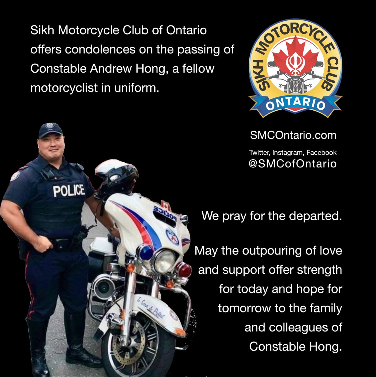 We offer condolences for the killings of Shakeel Ashraf and Constable Andrew Hong, a Toronto Police officer and a fellow motorcyclist. 

We pray for the recovery of those who were injured or otherwise traumatized in this senseless attack. 

#gentlegiant 
#torontopolice
