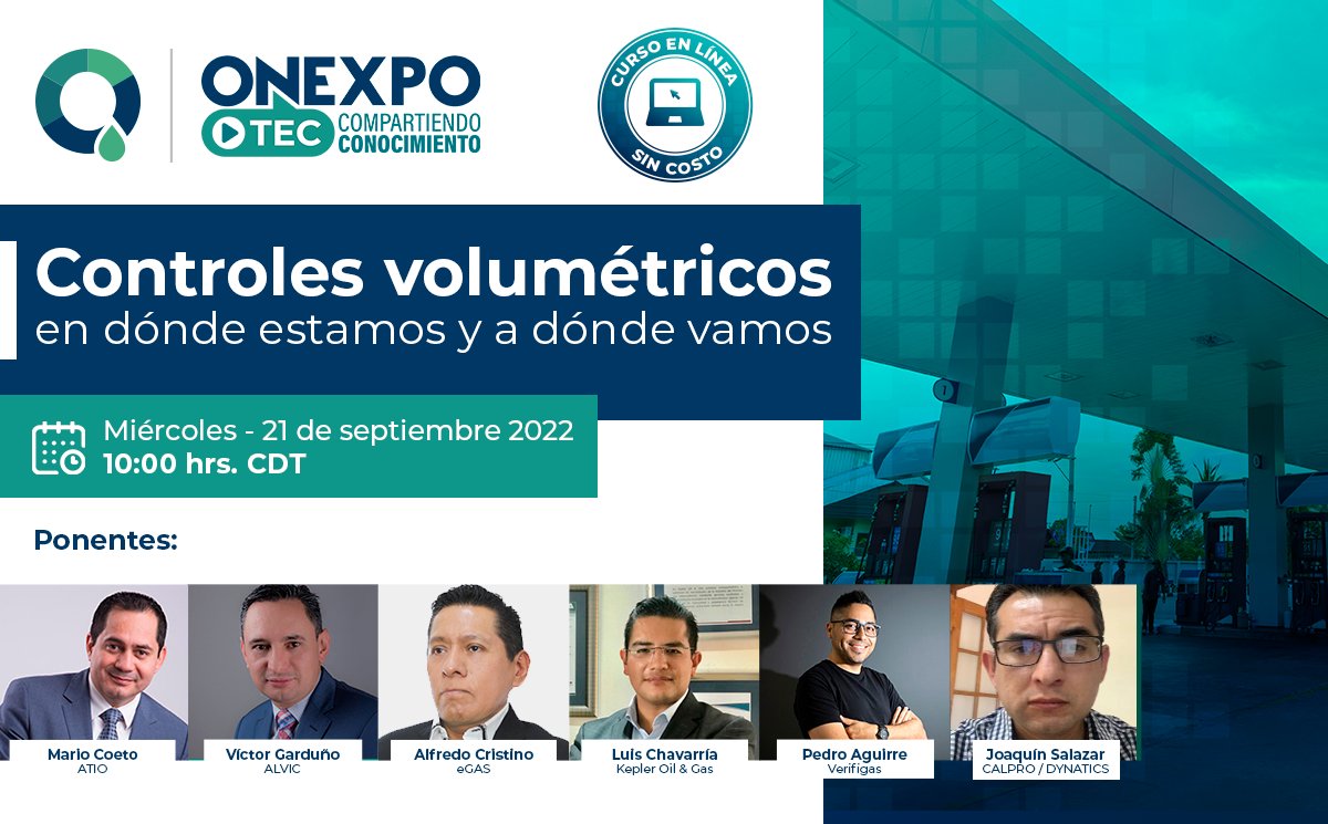 OnexpoNacional's tweet photo. 👉Regístrate al pánel «Controles volumétricos. En dónde estamos y a dónde vamos» con @ATIOGroup, @alvicmx, @eGasControlVol, Kepler Oil & Gas, #Verifigas y #CALPRO/ #DYNATICS
✅ Curso gratuito
🗓 Miércoles 21 de septiembre 2022
⏰10:00 hrs. CDT
🌐 https://t.co/Q1zX8MqZNl https://t.co/cKcZYL1p6T