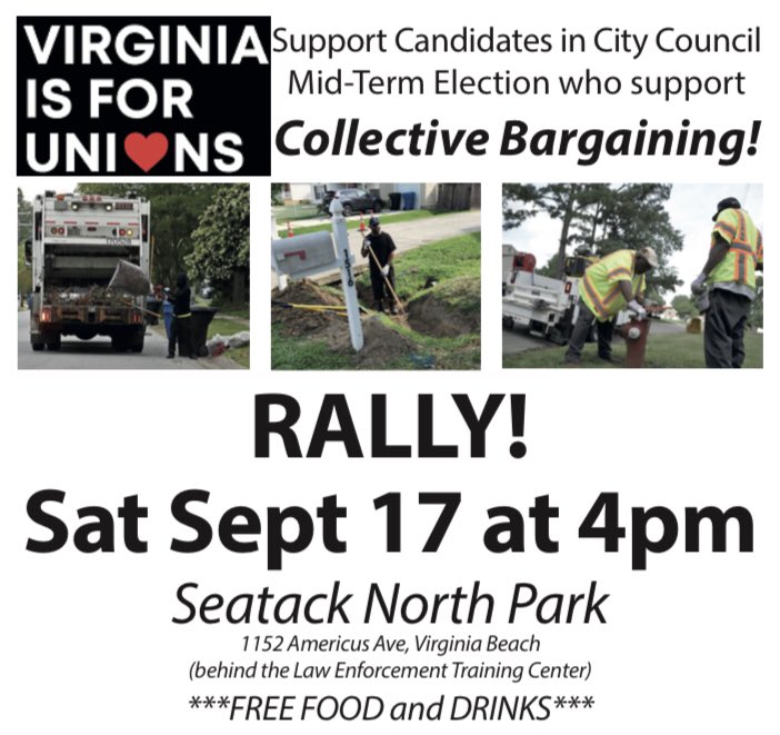 Join us this Saturday, in a rally standing with Virginia Beach City Workers Union in their fight for collective bargaining rights.