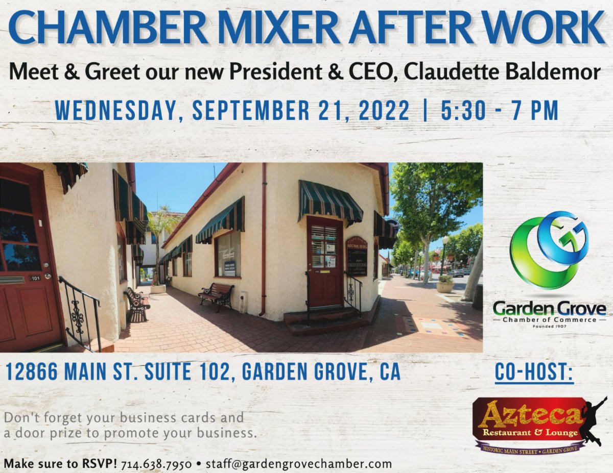 Chamber Mixer After Work - Join your fellow Chamber members for a meet and greet with Claudette Baldemor, new President and CEO of the Garden Grove Chamber of Commerce!  

Join us for food, drinks and networking! 
Plus Live Music by Gregg Young

RSVP here: conta.cc/3Ld6vvD