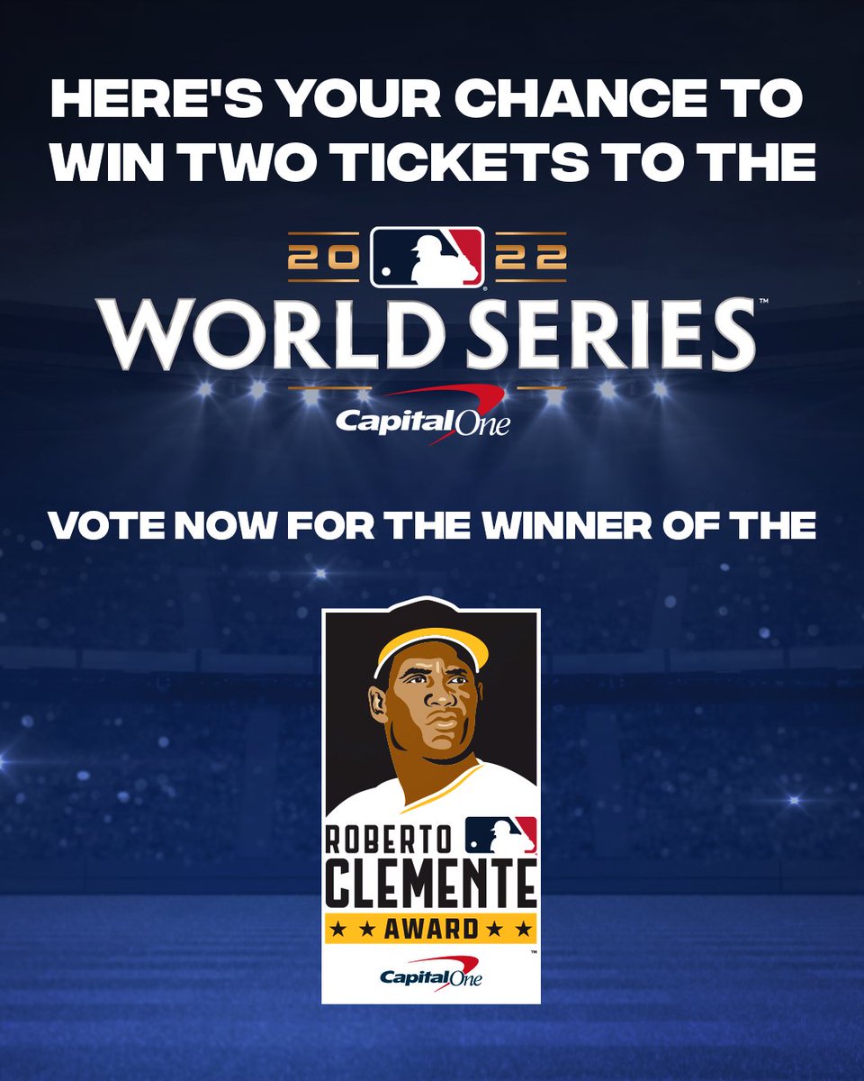 MLB's tweet photo. Vote for the 2022 Roberto Clemente Award winner and you can win a trip to the World Series ➡️ https://t.co/JOx4yv6YhO

(MLB x @CapitalOne) https://t.co/CMzFaZK645