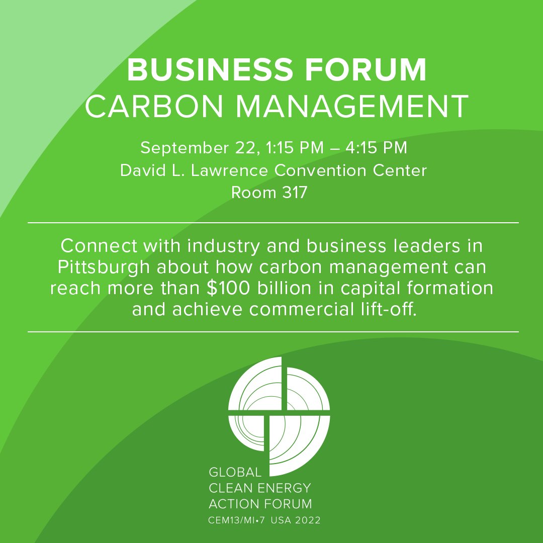 It's almost time to get down to #cleanenergy business at <a href="/GCEAF_USA/">Global Clean Energy Action Forum</a>'s Business Forum! We're excited for public and private sector leaders to explore how we can enable carbon management infrastructure and bring new technologies to the market. bit.ly/3Lm1GjO