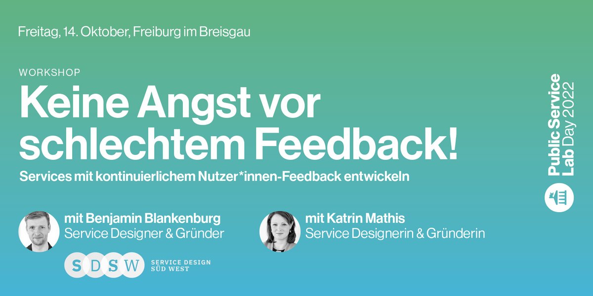 Public Service Lab (@publicservlab) on Twitter photo »Keine Angst vor schlechtem Feedback!«, ermutigen <a href="/ben_blankenburg/">Service Design Süd West</a> & @katrinmathis von ›Service Design Süd West‹.
In ihrem #PSL22-Workshop am 14.10. in Freiburg zeigen sie, wie man Services mit kontinuierlichem Nutzer*innen-Feedback entwickelt.
👉🎟 eventbrite.de/e/public-servi… »Keine Angst vor schlechtem Feedback!«, ermutigen <a href="/ben_blankenburg/">Service Design Süd West</a> & @katrinmathis von ›Service Design Süd West‹.
In ihrem #PSL22-Workshop am 14.10. in Freiburg zeigen sie, wie man Services mit kontinuierlichem Nutzer*innen-Feedback entwickelt.
👉🎟 eventbrite.de/e/public-servi…
