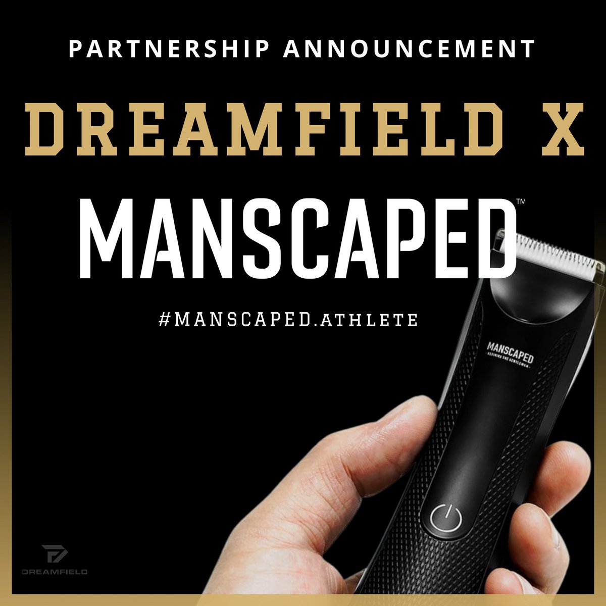 Dreamfield is excited to partner with premier grooming company, Manscaped