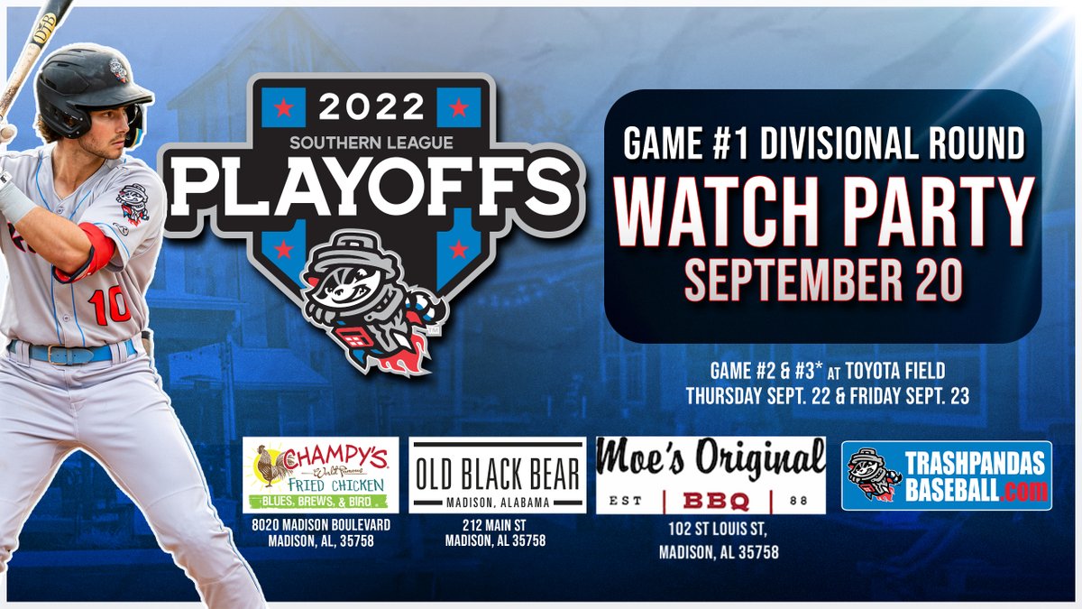 𝗣𝗢𝗦𝗧𝗦𝗘𝗔𝗦𝗢𝗡 𝗪𝗔𝗧𝗖𝗛 𝗣𝗔𝗥𝗧𝗜𝗘𝗦

Head to <a href="/ChampysMadison/">ChampysOfMadison</a>, <a href="/oldblackbear/">Old Black Bear</a>, or <a href="/moesobbq/">Moe's Original BBQ</a> in Madison to cheer on the Trash Pandas in our first ever playoff game at Tennessee!

Then join us right back here in Rocket City for Games 2 and 3!