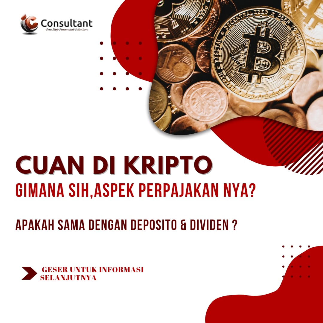 IC_Consultant's tweet photo. Cuan di kripto ada pajaknya gais!!
Gimana si aspek perpajakannya? Sama gak ya dengan deposito dan deviden?😱🧐🤔
#Pajak #Cuan #kripto #tax #consultant #icconsultantindo #deposito #deviden https://t.co/Owt5NLoK4T