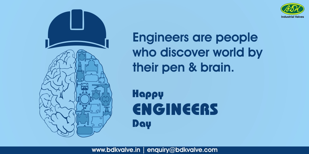 We celebrate #NationalEngineersDay today, the birth anniversary of #MokshagundamVisvesveraya. Warm wishes on #EngineersDay &amp; a big thankyou for giving us these amazing inventions.
#BDKValves #Valve #IndustrialValves #MakeInIndia
enquiry@bdkvalve.com bdkvalve.in