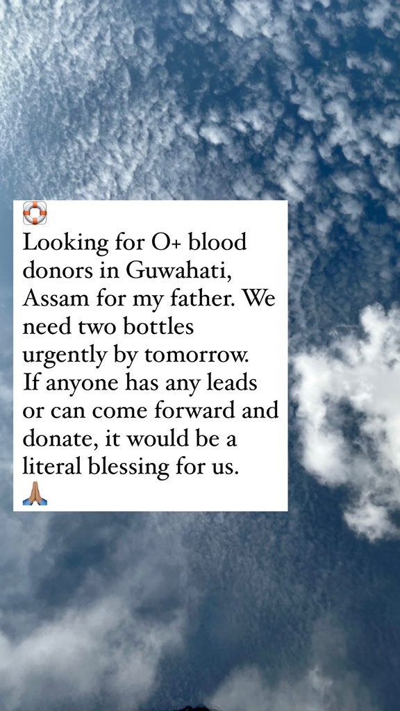 UmamiMaami's tweet photo. Looking for O+ blood donors in Guwahati, Assam for my father. We need two bottles urgently by tomorrow. 
If anyone has any leads or can come forward and donate, it would be a literal blessing for us. 
🙏🏽 #Guwahati https://t.co/JXMDgJN6BD