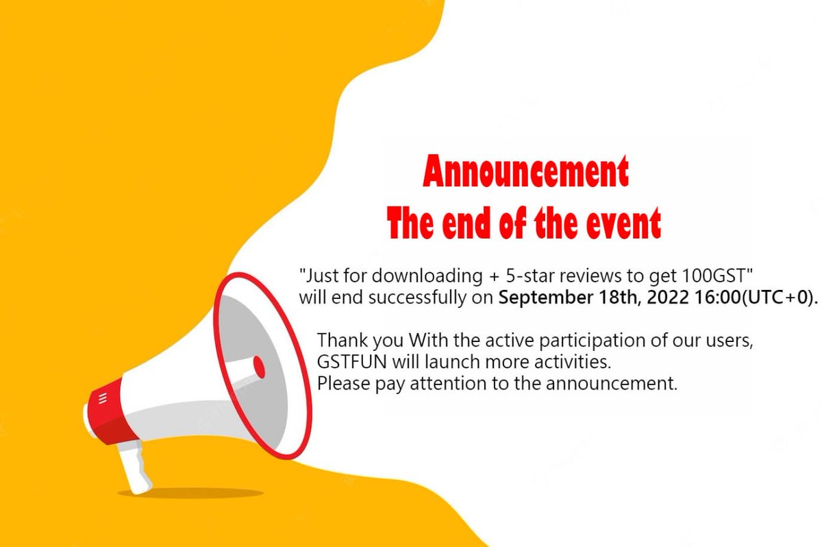 Gstfunofficial's tweet photo. 🔅Announcement The End Of The Event🔅

"Just for downloading + 5-star reviews to get 100GST"
will end successfully on September 18th, 2022 16:00(UTC+0).
 
 Thank you With the active participation of our users, 
 GSTFUN will launch more activities. 

#GSTFUN #GST #Activity https://t.co/NXtNseAoBz