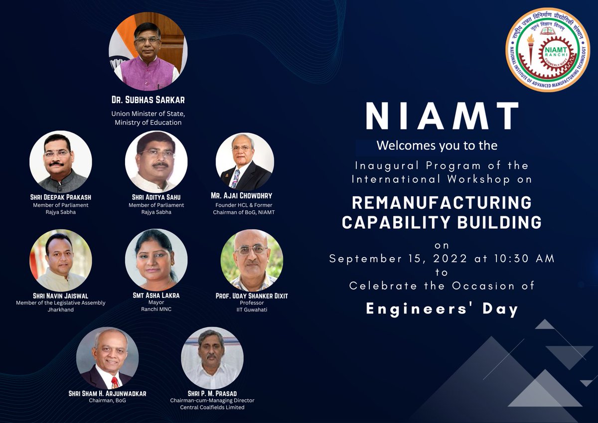niamt_ranchi's tweet photo. #NIAMT welcomes all our honourable guests to the Inaugural Program of the #International #Workshop on Remanufacturing Capacity Building.  
@Drsubhassarkar @dprakashbjp @navinjaiswal4 @AjaiChowdhry @RealPMPrasad1 https://t.co/A28LSEB6mD