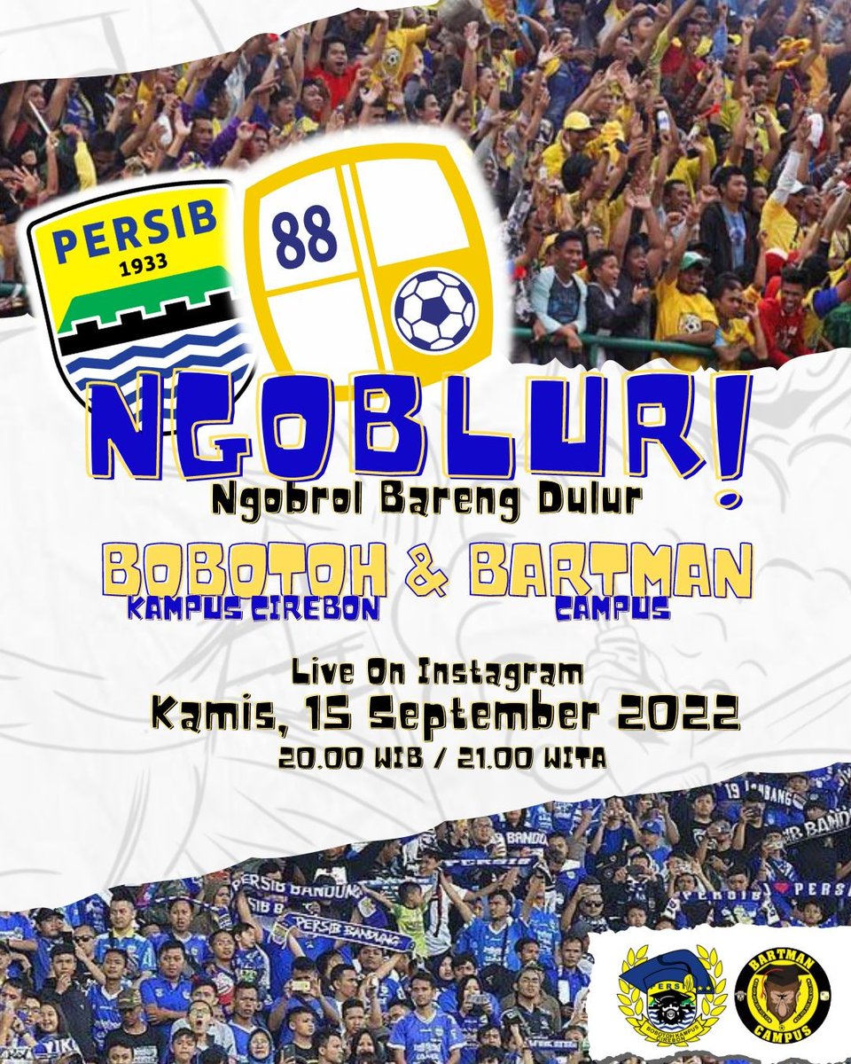 NGOBLUR!
Ngobrol bareng dulur @bobotohkampuscirebon &amp; <a href="/BartmanCampus/">Bartman Campus</a> 🔵🟡

H-1 Jelang pertandingan @liga1match : <a href="/persib/">PERSIB</a> vs <a href="/PSBaritoPutera/">PS Barito Putera</a>

Kamis, 15 September 2022
20.00 WIB / 21.00 WITA

Live on Instagram :  @BOBOTOHKAMPUSCIREBON @BARTMANCAMPUS16

Wasaka dulur salawasna!
