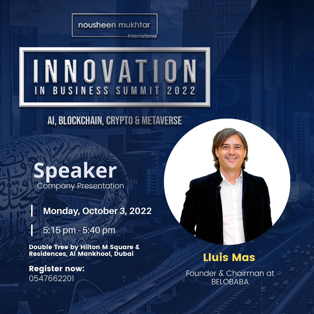 BiTBcn's tweet photo. ๐ฆ๐ชEVENT Dubai. @lluis_mas_ president & Founder @Belobabafund will be attending next 3rd October to Innovation in Business Summit 2022.
An international event to talk about #ai #blockchain #crypto and #Metaverse
#eventcrypto #bbcn #belobaba https://t.co/ESlWR0HJMa