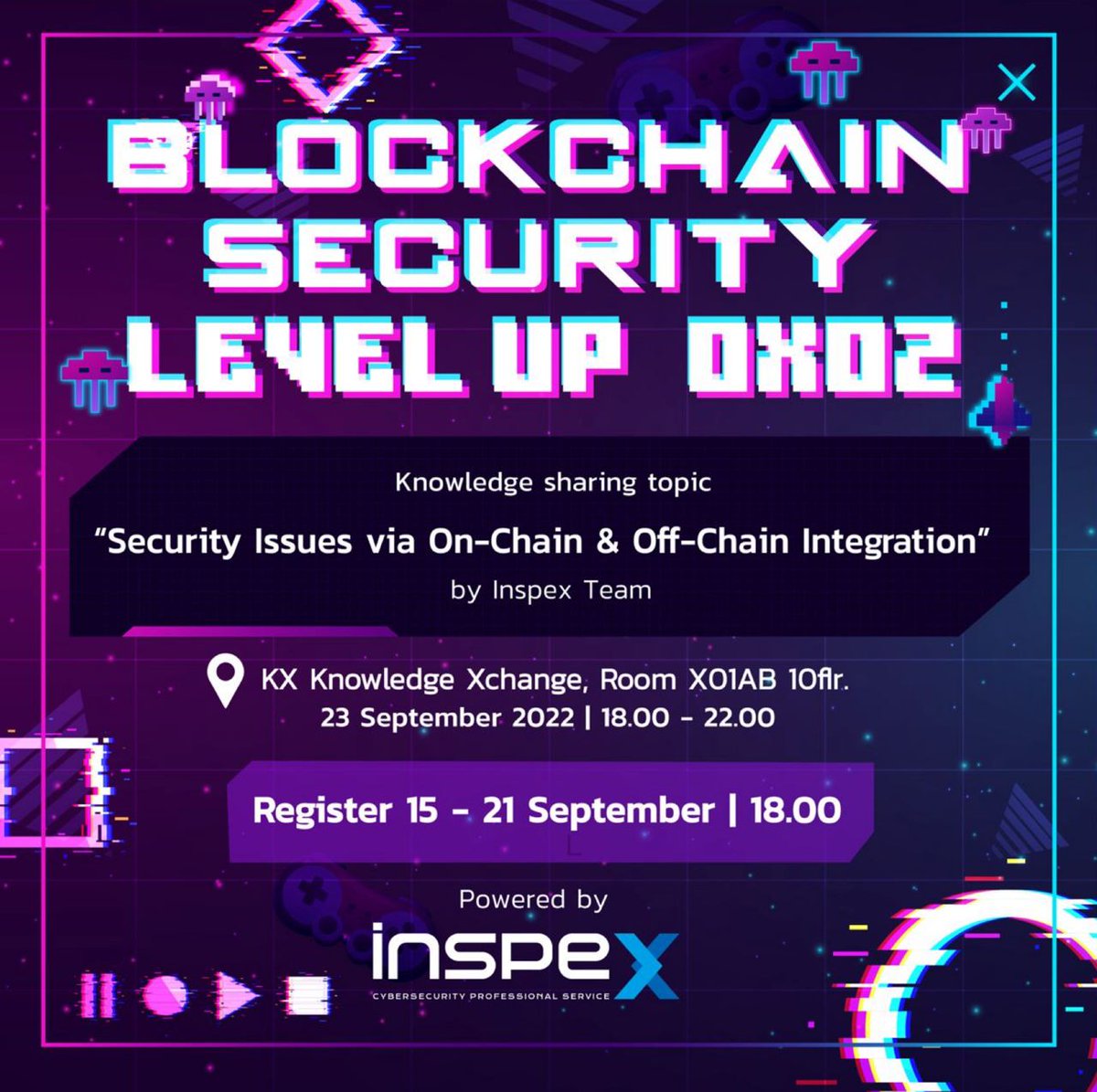 InspexCo's tweet photo. The registration for the Blockchain Security Level Up 0x02 on Sep 23, 2022 is now open.
Limited to 50 registrations only.
Register now at: https://t.co/Evb0Mtw85e
#Blockchain #Security #BlockchainSecurityLevelUp #BSLU0x02 https://t.co/CIqUCAsCK8