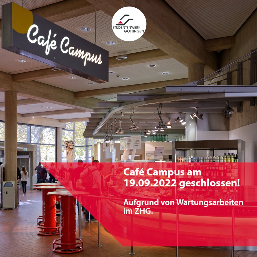 Am Montag, den 19. Sep. 2022, können wir das Café Campus leider nicht öffnen. Grund: Es finden Wartungsarbeiten im ZHG statt. Ab Di., 20. Sep. steht euch das Angebot des Cafés wieder zur Verfügung.