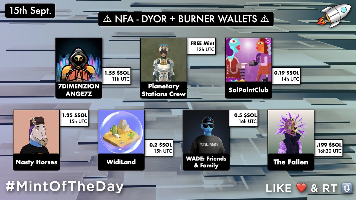 🔥 Today's #SolanaNFTs Mints 🔥

11UTC・<a href="/DefiHoodDAO/">7D ANGE7Z 👁️ | 💎 {77.7} 💎</a>・1.55 $SOL
12UTC・<a href="/odinwall_nft/">Planetary Stations Crew (FREEMINT - LIVE)</a>・FREE Mint
14UTC ・<a href="/SolPaintClub/">SolPaintClub NFT | PUBLIC MINT LIVE</a>・0.19 $SOL
15UTC・@NastyHorsesNFT・1.25 $SOL
15UTC・@WidiLand・0.2 $SOL
16UTC・<a href="/Worldwide_Wade/">WADE Friends & Family</a>・0.5 $SOL
16:30UTC・<a href="/The_FallenNFT/">The Fallen | WE ARE SOLD OUT</a>・0.199 $SOL
