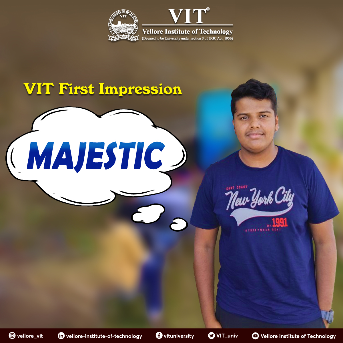 VIT_univ's tweet photo. Akash Santhosh from Palakkad, a #freshman of https://t.co/vPP0VU3J3X Mechanical Engineering, #classof2026, feels #VIT is "Majestic"

#HelloVIT #VelloreInstituteofTechnology #WelcomeToVIT #Freshers https://t.co/7iA1DNFnaw