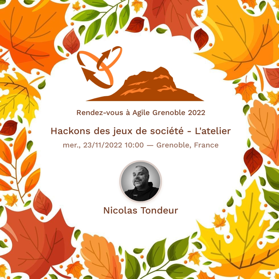Et si on hackait des jeux de société ensemble, lors d'un atelier??? Chiche <a href="/AgileGrenoble/">Agile Grenoble</a> !