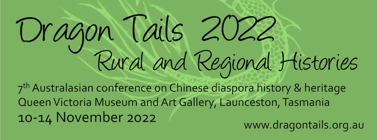 Registration for Dragon Tails #dtails22 conf, Launceston, 10-14 Nov, now open! Keynote spkrs: Helene Chung; Janis Wilton+Joe Eisenberg. Draft program by 30 Sep. Will be 33 speakers &amp; lots of tours of #chinozhist in Launceston, NE Tas &amp; QVMAG collections. dragontails.org.au/registration