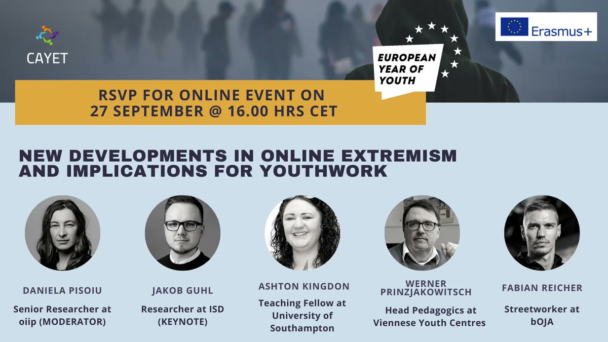 REGISTER FOR FREE ONLINE EVENT with Daniela Pisoiu, Jakob Guhl, Ashton Kingdon, Werner Prinzjakowitsch &amp; Fabian Reicher - register &amp; further information @ buff.ly/3QLlH5h  

#cayet #youth #ErasmusPlus <a href="/DPisoiu/">Daniela Pisoiu</a> <a href="/Werner_P_Vienna/">Werner Prinzjakowitsch</a> <a href="/JakobGuhl/">Jakob Guhl</a> <a href="/AshKingdon/">Ashton Kingdon</a> <a href="/TURN_Verein/">TURN -Verein für Gewalt -und Extremismusprävention</a>