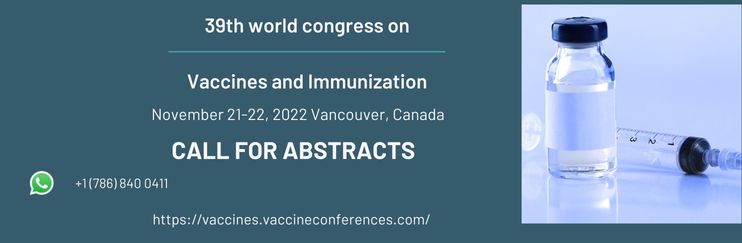 #callforabstracts  #callforspeakers  #VACCINESIMMUNIZATION2022  | November 21-22, 2022| Vancouver Canada nancygrace764@gmail.com  Submit your #abstracts #medicalevents #canada #VeterinaryVaccines #callforpaper #workshop #discount #registernow
See more: vaccines.vaccineconferences.com