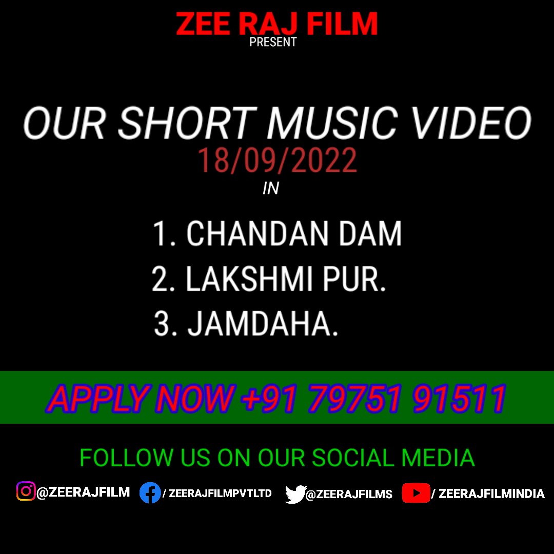 ZeeRajFilms's tweet photo. Our Next Short Music video 18/09/2022 In Zee Raj Film All Service Apply Now #Twitter #TwitterDown #Twittercircle #twitterblades #TwitterSpace #TwitterOfTime #zeetv @ZeeRajFilms @pankajzrf @rajeshzrf @ZeeNews @ZeeTV https://t.co/jNY9oeiskc