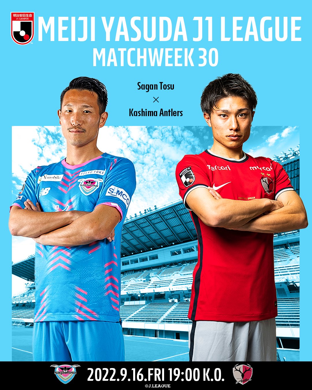ｊリーグ 日本プロサッカーリーグ サガン鳥栖 鹿島アントラーズ 明治安田生命ｊ１リーグ第30節 9月16日 金 19 00 Ko サガン鳥栖vs鹿島アントラーズ 駅前不動産スタジアム T Co Uybyxat5wm Twitter