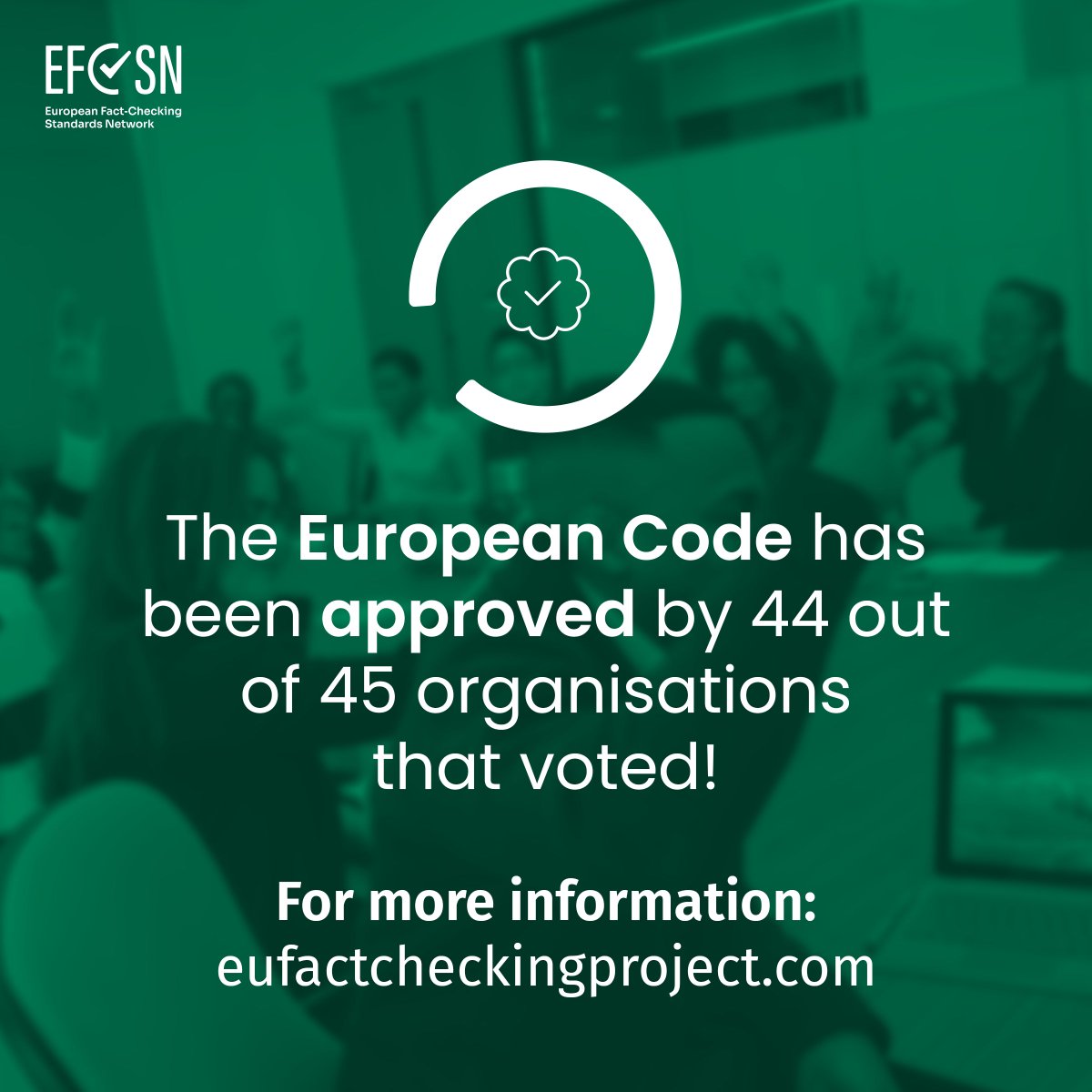 ✅ The European Code has been approved by a large majority! ✅

44 out of the 45 organisations participating have approved the final version of the European Code of Standards for independent fact-checkers. 📖

The Code is available now our website:
➡️ eufactcheckingproject.com/app/uploads/20… ⬅️