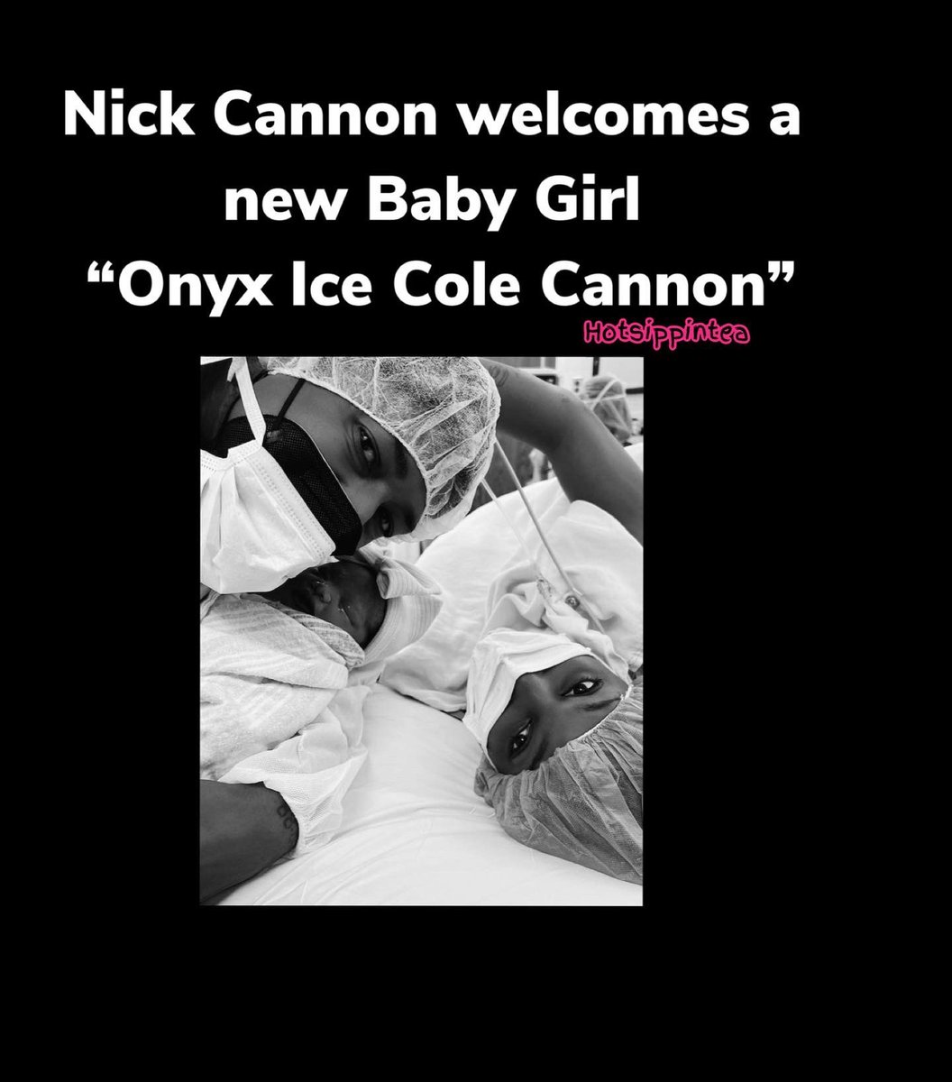 hotsippintea's tweet photo. #NickCannon welcomes New baby Girl with #LanishaCole 🤍 https://t.co/j5yRrtL6sm