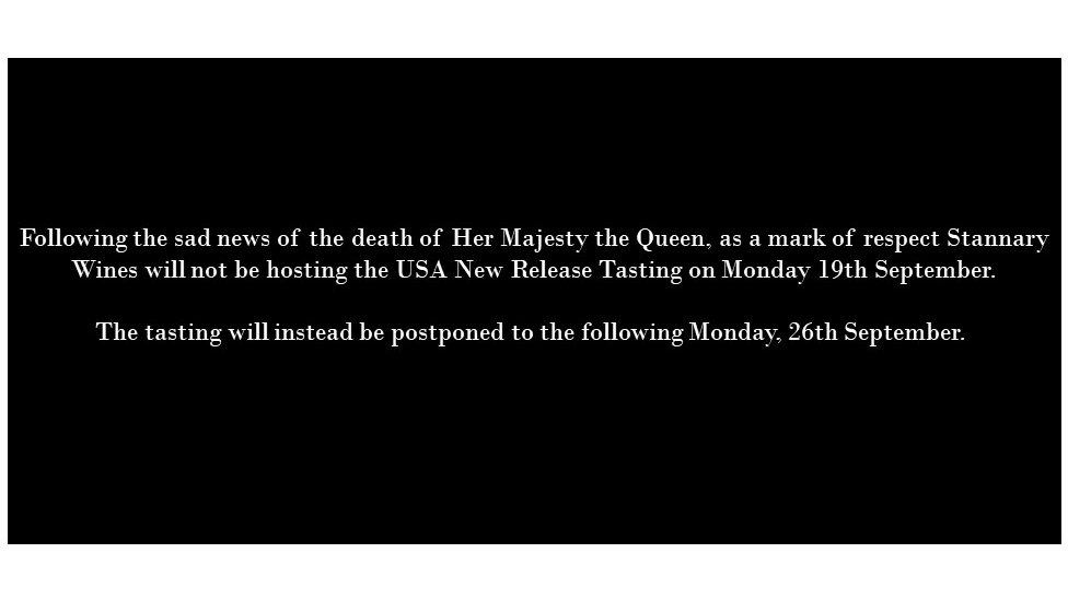 Stannary_Wine's tweet photo. We are deeply saddened by the passing of Her Majesty Queen Elizabeth II, and as a mark of respect we will not be going ahead with the USA New Release Tasting on Monday, 19th September.

This has now been postponed to the following Monday, 26th September.

https://t.co/yZzsStqrHe https://t.co/azpmq3MU0N