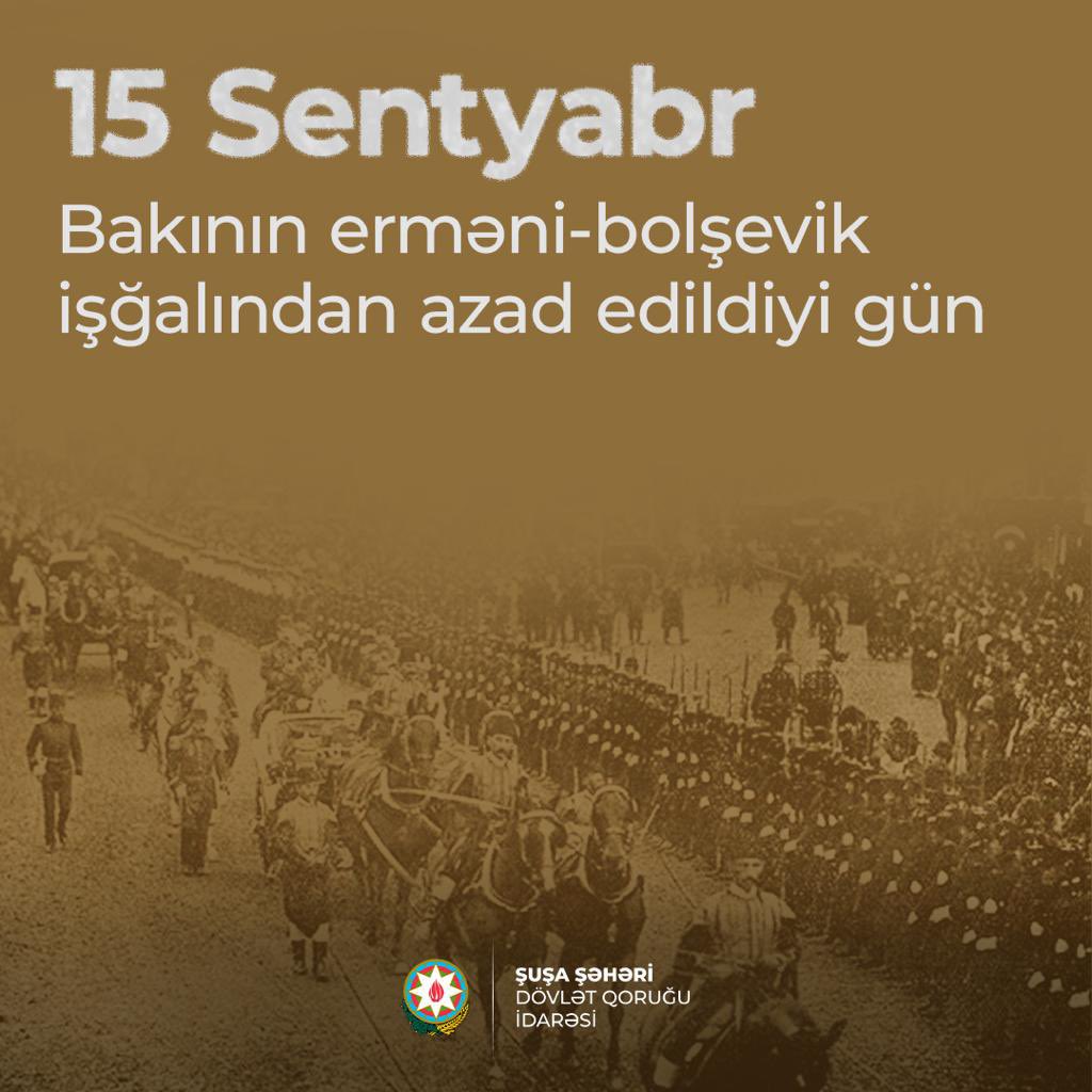 Sentyabrın 15-i #Bakı|nın işğalçı erməni-bolşevik birləşmələrindən azad olunmasının 104-cü ildönümüdür.