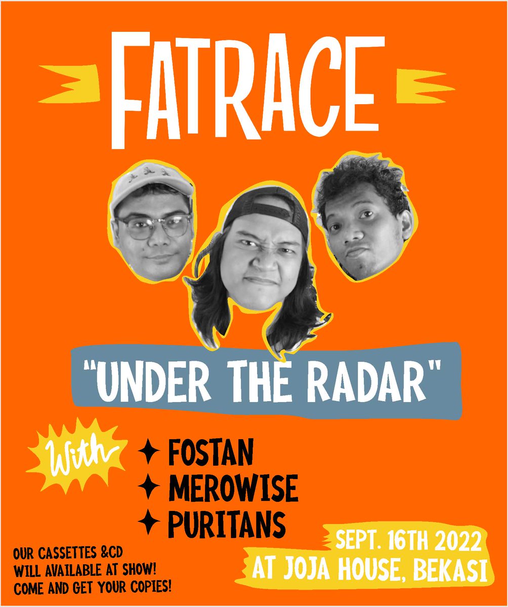 besok di Joja House, Bekasi untuk Under The Radar! kami juga bakal membawa kaset dan CD ya! Sampai Jumpa!