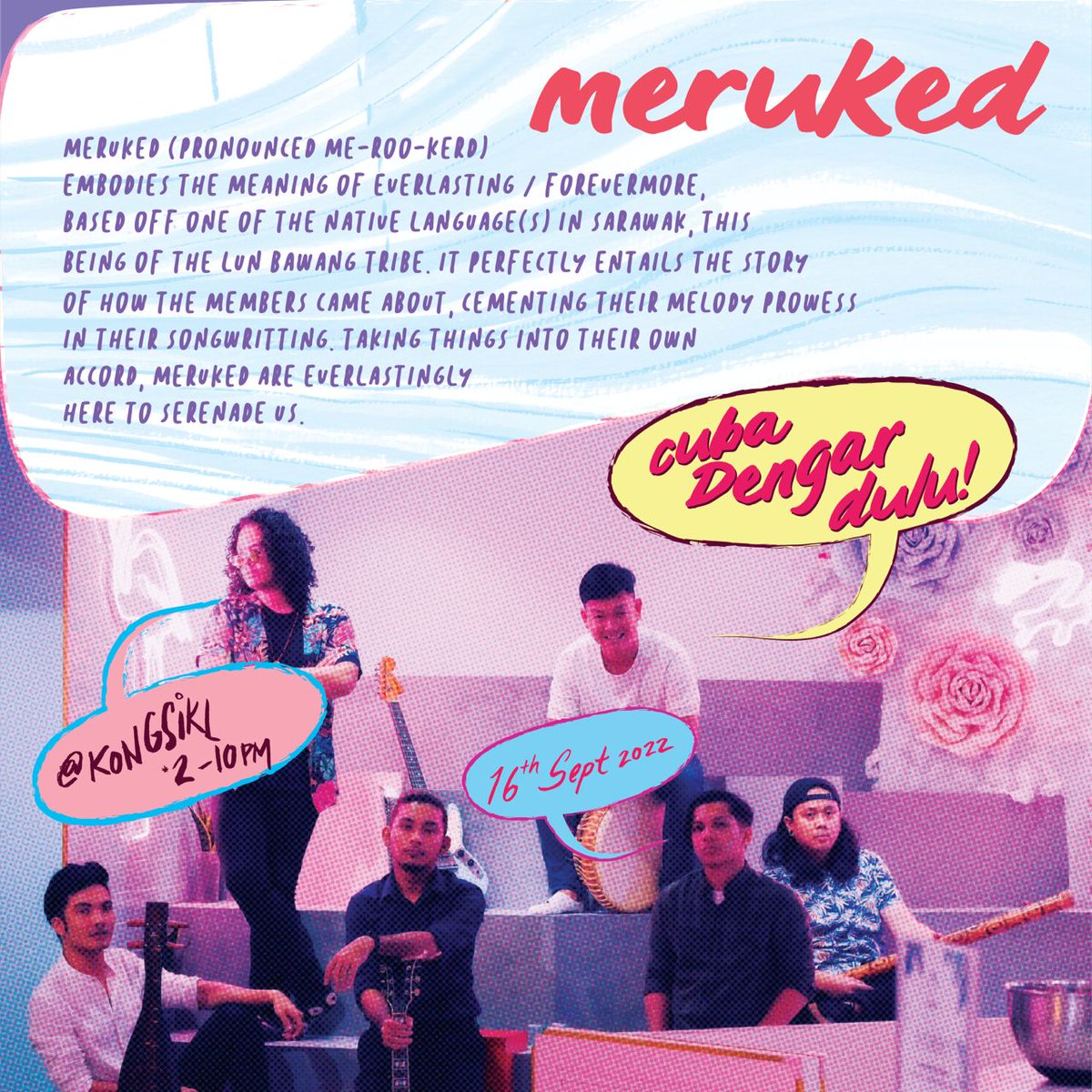 ProjekDialog's tweet image. Traditional sound with a modern twist, @wearemeruked  is a 6-piece band, hailing from Kuching, Sarawak. Catch them at #CubaDengarDulu tomorrow to dance to some captivating tunes with unforgettable hooks, delivered straight to your eardrums!

#projekdialog #article19 #malaysiaday
