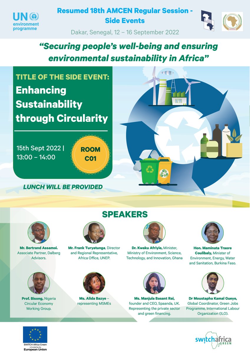 JOIN us today for the #AMCEN side event on Enhancing #Sustainability through #Circularity. Hear from panelists discussing topical issues that are geared towards enhancing #sustainability through #circularity.

🗓15.09.2022

🕐1300-1400Hrs

Room: C01

#EU #Circularity <a href="/UNEP_Africa/">UN Environment Programme in Africa</a>