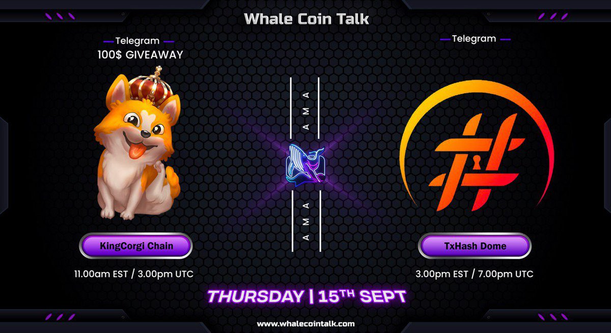 WhaleCoinTalk's tweet photo. AMA ANNOUNCEMENT 📢

➡️Join: https://t.co/fnXbRkiLpx
➡️Follow: @whalecointalk
🏦Join our TG AMA with @KingCorgiChain &amp; @txhashdome.

You also stand a chance to win a share of $100 at the end of the TG AMA.🤑

Verify team @whalecointalk | 🐋 https://t.co/42QBDKG0HN https://t.co/dkaAFyhkb0