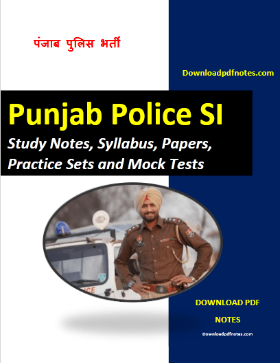 [Study Material*] Punjab Police SI Study Notes, Practice Sets and Syllabus | PDF