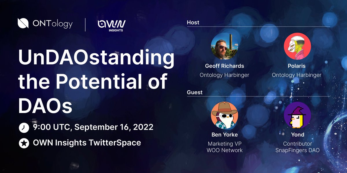 Our latest #OWNInsights @TwitterSpaces is coming up. Join us as we talk all things #DAO with @BenYorke from @WOOnetwork and @0xYond from @SnapFingersDAO. twitter.com/i/spaces/1vAxR…